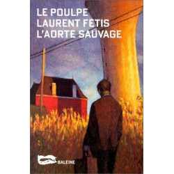 L'Aorte sauvage