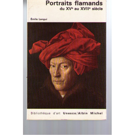 Portraits flamands du XVe au XVIIe siècle
