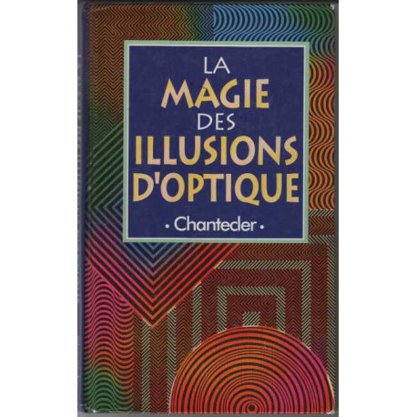 La magie des illusions d'optique
