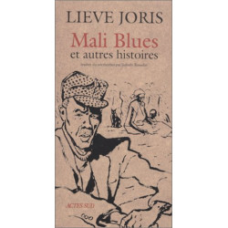 Mali blues et autres histoires