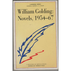 William Golding - Novels 1954-67: A Selection of Literary Criticism...