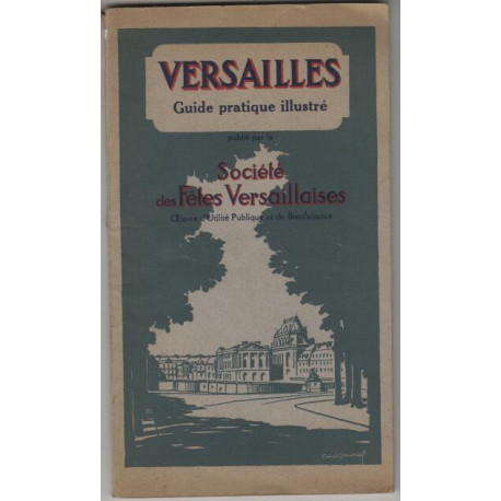 Versailles guide pratique illustre