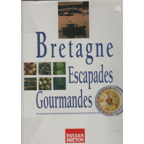 Bretagne : escapade gourmande