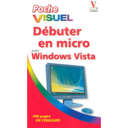 Débuter en micro avec Windows Vista