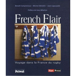 French Flair : Voyage dans la France du rugby