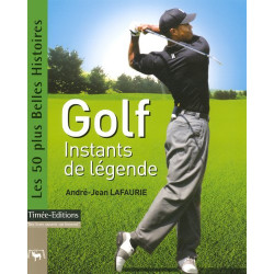 Golf : Instants de légende