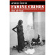 Famine Crimes: Politics and the Disaster Relief Industry in Africa