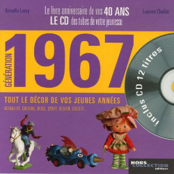 Génération 1967 : Le livre anniversaire de vos 40 ans (1CD audio)