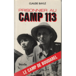 Prisonnier au camp 113 Le camp de Boudarel