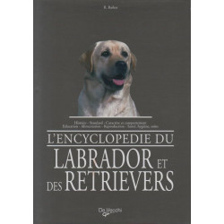 L'encyclopedie du Labrador et des Retrievers