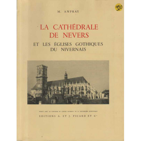 La cathedrale de nevers et les eglises gothiques du nivernais