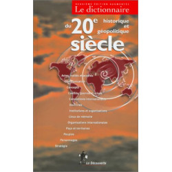 Dictionnaire historique et géopolitique du 20e siècle