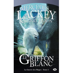 La Guerre des Mages tome 2 : Le Griffon Blanc