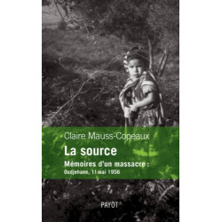 La Source. Mémoires D'un Massacre : Oudjehane 11 Mai 1956