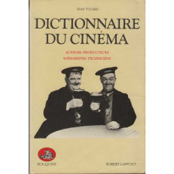 Dictionnaire du cinéma tome II acteurs producteurs scénaristes...