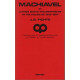 Machiavel : Et autres récits philosophiques et politiques de...