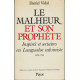 Le malheur et son prophète: Inspirés et sectaires en Languedoc...
