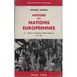 Histoire des nations européennes. tome III : depuis la deuxième...