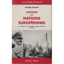 Histoire des Nations Européennes. TOME II : Pendant la deuxieme...