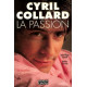 Cyril collard la passion