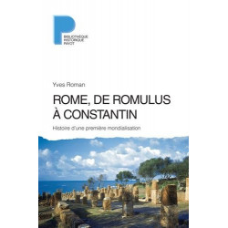 Rome de Romulus à Constantin : Histoire d'une première...