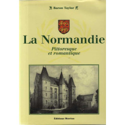 La Normandie Pittoresque Et Romantique