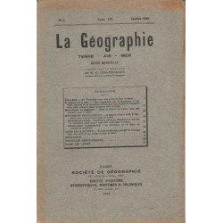 La Geographie numero 1 tome LXI janvier 1934