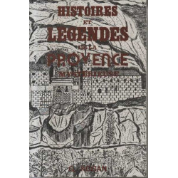 Histoires et legendes de la provence mysterieuse
