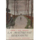 La maitresse servante