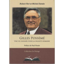 Gilles Possémé : Une vie donnée pour la dignité humaine