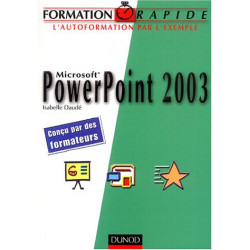 Formation Rapide : Microsoft Powerpoint 2003