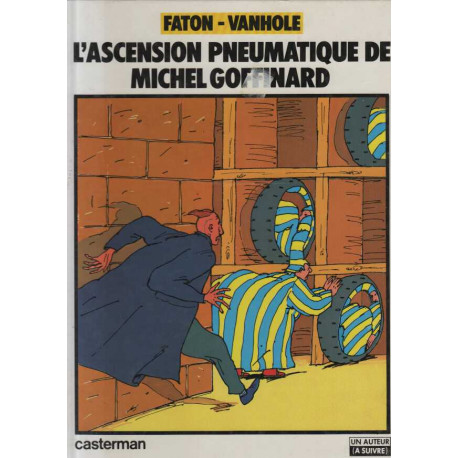 L' Ascension pneumatique de Michel Goffinard