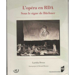 L'Opéra en RDA : Sous le signe de Büchner