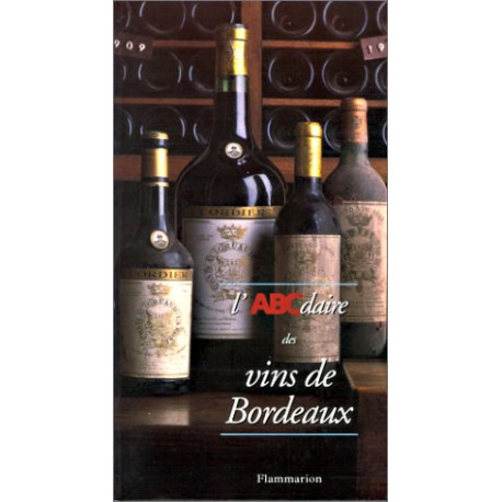 L'ABCdaire des vins de Bordeaux
