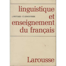 Linguistique et enseignement du francais
