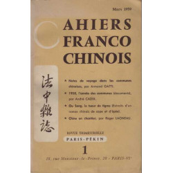CAHIERS FRANCO CHINOIS mars 1959 numero 1