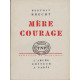 Mere courage