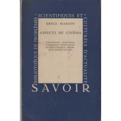 Aspects du cinéma - N° 7 de la collection Savoir - Technique...