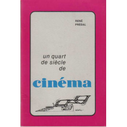Un quart de siecle de cinema 1955-1980