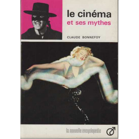 Le cinéma et ses mythes