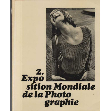 2. EXPOSITION MONDIALE DE LA PHOTOGRAPHIE. Sur le Thème : la femme
