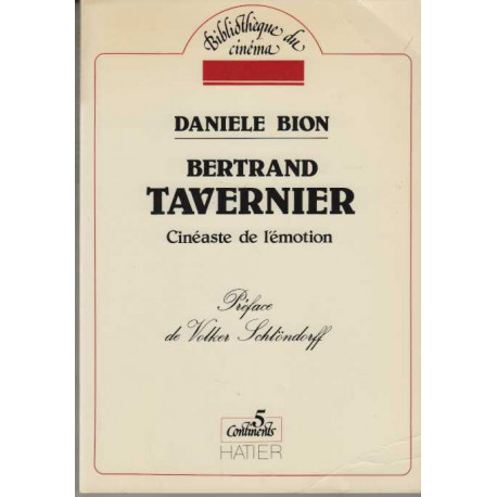 Bertrand Tavernier cinéaste de l'émotion
