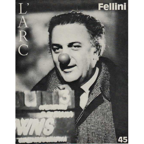 L'arc numero 45 : Fellini
