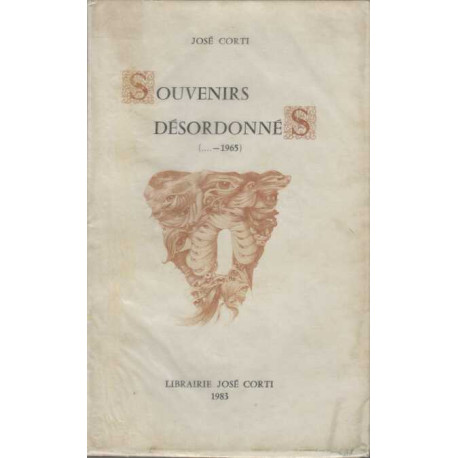 SOUVENIRS DESORDONNES (.-1965)