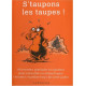 S'taupons les taupes