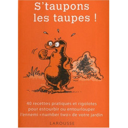 S'taupons les taupes