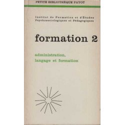 Formation 2 : administration langage et formation