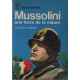 Mussolini une force de la nature