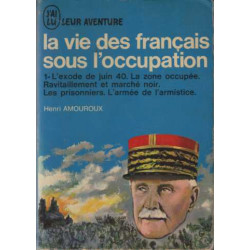 La vie des francais sous l'occupation 1/ l'exode de juin 1940