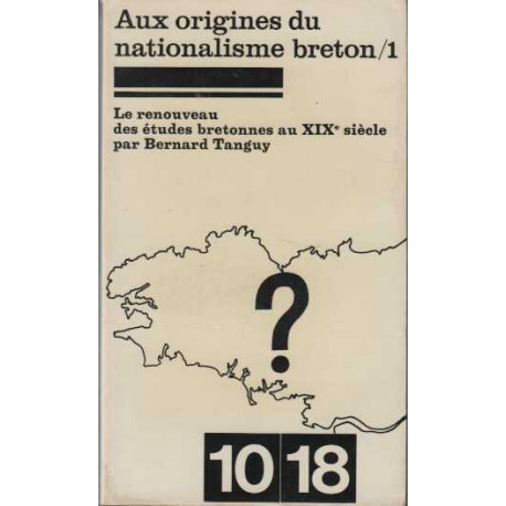 Aux origines du nationalisme breton le renouveau des études...